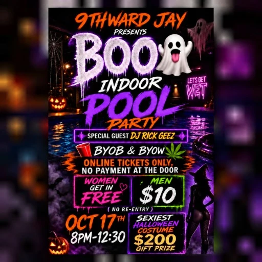 9thWardJay Presents Boo 👻 Indoor Pool Party